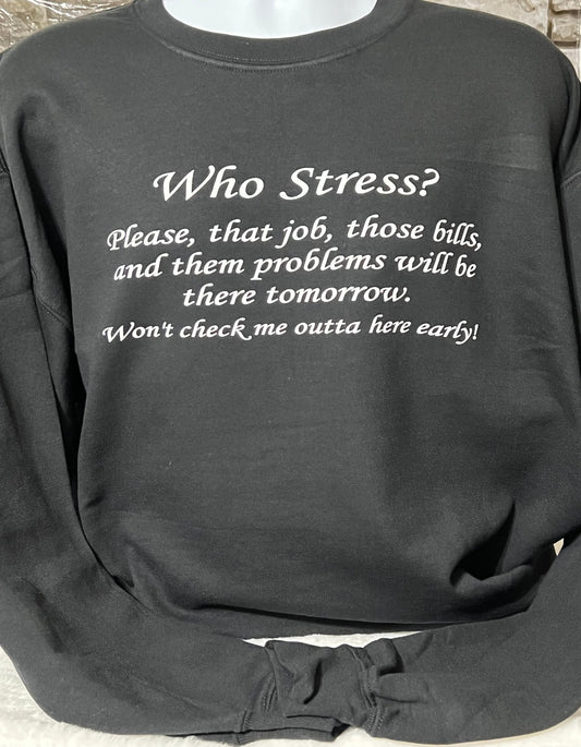 Who Stress?